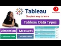 Tableau Data Types Discrete vs Continuous Fields Dimensions vs Measures