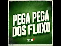 Pega Pega Dos Fluxo