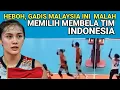 Download Lagu Heboh, Gadis Malaysia Ini Malah Pilih Membela Timnas Indonesia