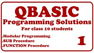 Modular Programming Solutions SUB Procedure FUNCTION Procedure