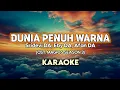 Download Lagu DUNIA PENUH WARNA - Sridevi DA, Eby DA, Afan DA (KARAOKE NADA ASLI) || OST. MAGIC 5 SEASON 3
