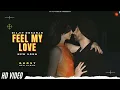 FEEL MY LOVE - Diljit Dosanjh (New Song | Ghost Album | Official New Song | New Punjabi Songs