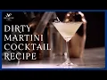 The Perfect Dirty Martini Recipe Grey Goose Vodka