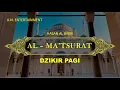 Download Lagu Dzikir Al-Ma'tsurat Pagi Hasan Al Banna | Dzikir Pagi | Doa Pagi