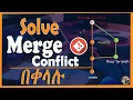 How to Solve Git Merge Conflicts Step-by-Step Git Tutorial for Beginners
