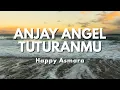Happy Asmara - Anjay Angel Tuturanmu - Tak kandani ora manut (Official Music Video Lyric)