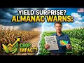 How This Month s Almanac Weather Forecast Could Impact Corn Soybean Yields U S Farm Outlook