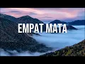 Empat Mata - d'Bagindas (Lirik Lagu)