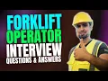 Top 30 Forklift Operator Interview Questions and Answers for 2025 Must Watch Before Your Interview