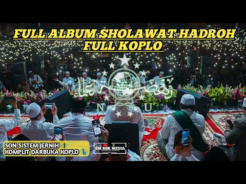 Download MP3 FULL ALBUM SHOLAWAT HADROH FULL KOPLO