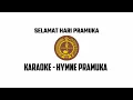 Download Lagu KARAOKE HYMNE PRAMUKA - EDM VERSION Arr by Ucke RG