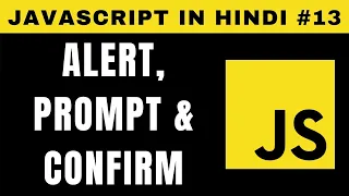 JavaScript alert prompt and confirm Function in Hindi - Tutorial