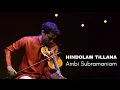 Download Lagu Hindolam Tillana | Ambi Subramaniam [Carnatic Violin]
