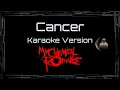 Download Lagu My Chemical Romance • Cancer (CC Karaoke / Instrumental)