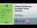 Lagu (More) Christmas... in About Three Minutes (Two-part) | Mark Weston