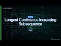LeetCode 674 Longest Continuous Increasing Subsequence The Array Scan Trick C