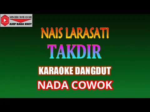 Download MP3 KARAOKE DANGDUT TAKDIR - NAIS LARASATI (COVER) NADA COWOK