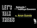 Let s Talk Thesis - Episode 01