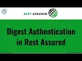 17 Mastering Digest Authentication in Rest Assured A Complete Guide API Testing Tutorial