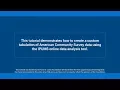 How to create a custom tabulation of American Community Survey data