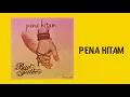 Download Lagu BAD FATHER  - Pena Hitam (Audio)