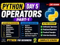 Day 5 Learn Python Operators Arithmetic Comparison Operators Python Tutorial