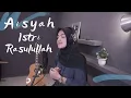 Download Lagu AISYAH ISTRI RASULULLAH ( PROJECTOR BAND ) | UMIMMA KHUSNA COVER
