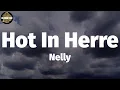 Download Lagu Nelly - Hot In Herre (Lyrics)