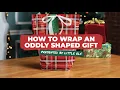How To Wrap an Oddly Shaped Gift Presented by Little ELF