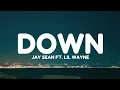 Jay Sean - Down (Lyrics) ft. Lil Wayne