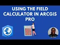 Using Field Calculator In Arcgis Pro