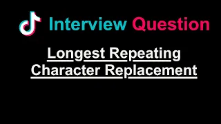 BLIND75 Longest Repeating Character Replacement - Leetcode 424
