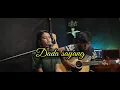 Download Lagu DADA SAYANG ( yowes dada sayang dewe wes ra dadi siji ) COVER GITAR BY DIAS RAMADANI