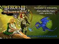 Heroes III Stream Notice 26 10AM PST 1900 CET