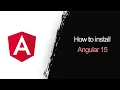 How To Install Angular 15 on Windows 10