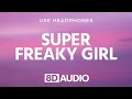 Lagu Nicki Minaj - Super Freaky Girl | 8D AUDIO