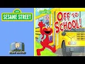Off to School with Elmo | Sesame Street Friends