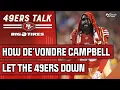 How De Vondre Campbell let 49ers down expectations for Brock Purdy s contract NBC Sports Bay Area