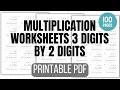 Multiplication Worksheets 3 Digits By 2 Digits Printable PDF