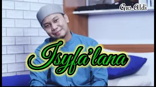 Download Isyfa'lana( berilah kami syafa't) - Gus Aldi MP3