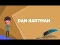 What is Dan Hartman Explain Dan Hartman Define Dan Hartman Meaning of Dan Hartman