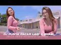 DJ PUNYA PACAR LAGI X BHABI - JEDAG JEDUG SETENGAH KENDANG