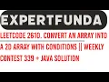 Leetcode 2610 Convert an Array Into a 2D Array With Conditions Weekly Contest 339