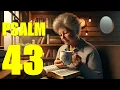 Psalm 43 Reading Prayer to God in Time of Trouble With words - KJV