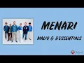 Download Lagu Menari - MALIQ \u0026 D'Essentials (Lirik Lagu)