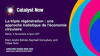 CCW 2025 La Triple Régénération Une Approche Holistique De L économie Circulaire 