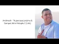 Lagu Andmesh - Kupercaya Janjimu \u0026 Sampai Akhir Hidupku (Lirik)