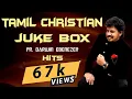 Lagu Pr Darwin Ebenezer 2021 SPECIAL HEART TOUCHING CHRISTIAN JUKEBOX BEST TAMIL SONGS COLLECTION
