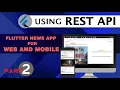 NewsAppWeb and Mobile Flutter with Rest Apis Part 2