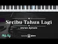 Download Lagu Seribu Tahun Lagi - Imran Ajmain  (KARAOKE PIANO - MALE KEY)